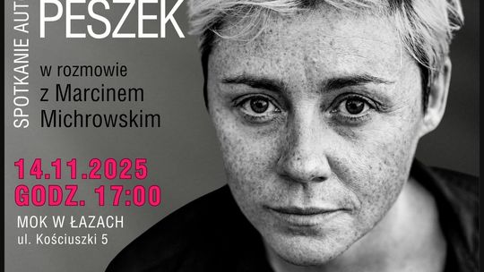 Bardzo lubię jej słuchać jadąc na motocyklu. Bibliotekę w Łazach odwiedzi Maria Peszek