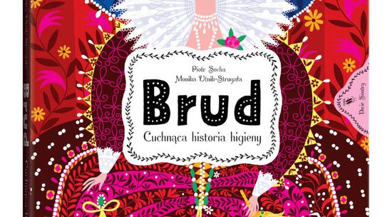Brud Cuchnąca historia higieny Wydawnictwo Dwie Siostry