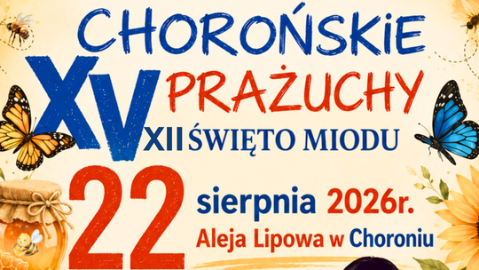 Chorońskie Prażuchy. Jedno z najważniejszych wydarzeń w Gminie Poraj!