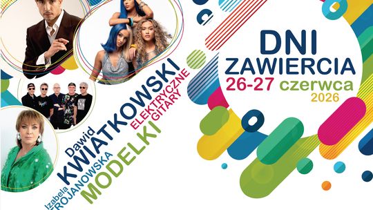 Dni Zawiercia. Wystąpią Izabela Trojanowska, Dawid Kwiatkowski i Elektryczbne Gitary