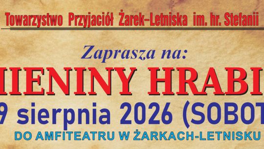 Imieniny Hrabiny. Towarzystwo Przyjaciół Żarek Lestisko ogłasza konkurs na strój z epoki!