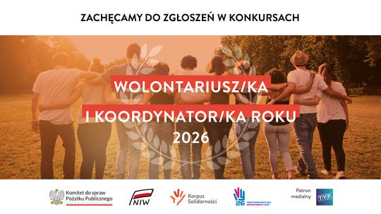 Konkursy Wolontariusz Roku 2026 i Koordynator Roku 2026 – coraz mniej czasu na zgłoszenia