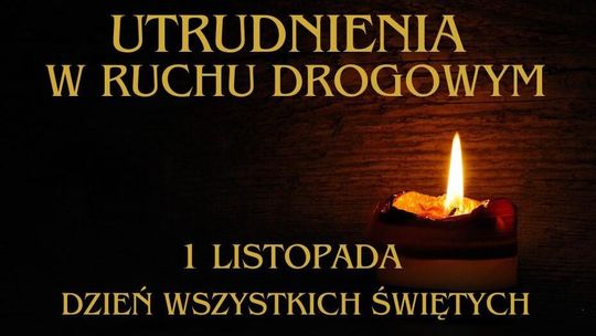 MYSZKÓW. ZMIANA ORGANIZACJI RUCHU W OKOLICACH CMENTARZY 1 LISTOPADA