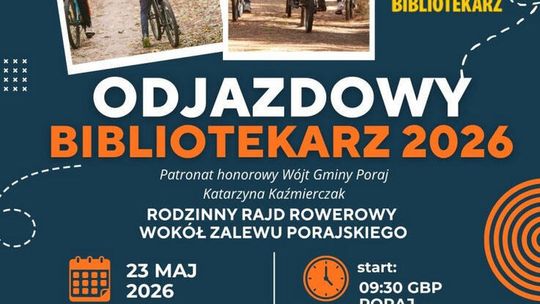 „Odjazdowy Bibliotekarz 2026”- Rajd rowerowy wokół Zalewu Porajskiego