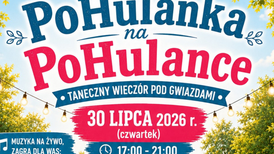 PoHulanka na PoHulance – cykl atrakcji, który rozpocznie się 30 lipca!