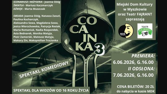 Teatr FAJRANT ZAPRASZA NA SPEKTAKL KOMEDIOWY „COCAINKA III”