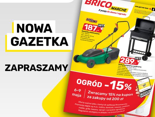 Brico Marche Myszków: promocje 6-9 maja. 15% rabat na cały ogród!