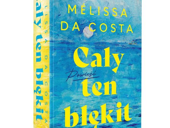 „Cały ten błękit” – gdy przeszłość nie daje o sobie zapomnieć