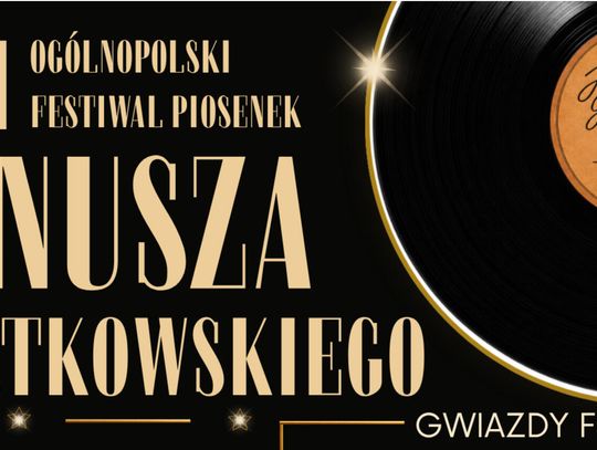 Festiwal Piosenek Janusza Gniadkowskiego. Już po raz siedemnasty!