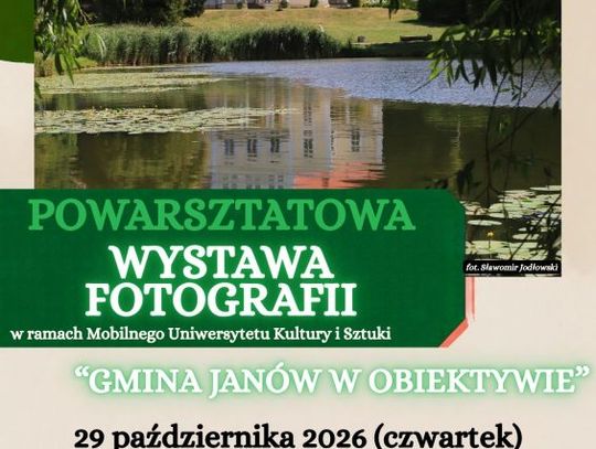„Gmina Janów w obiektywie”. Powarsztatowa wystawa fotografii już 29 października