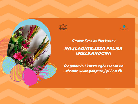 KONKURS NA NAJŁADNIEJSZĄ PALMĘ WIELKANOCNĄ!