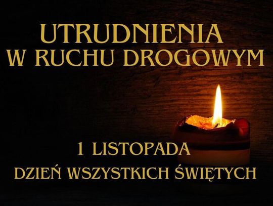 MYSZKÓW. ZMIANA ORGANIZACJI RUCHU W OKOLICACH CMENTARZY 1 LISTOPADA MYSZKÓW. ZMIANA ORGANIZACJI RUCHU W OKOLICACH CMENTARZY 1 LISTOPADA
