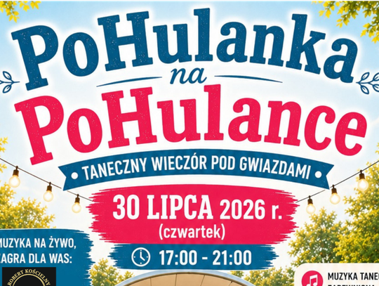 PoHulanka na PoHulance – cykl atrakcji, który rozpocznie się 30 lipca!