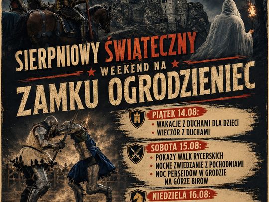 Weekend 14-16 sierpnia na Zamku Ogodzieniec
