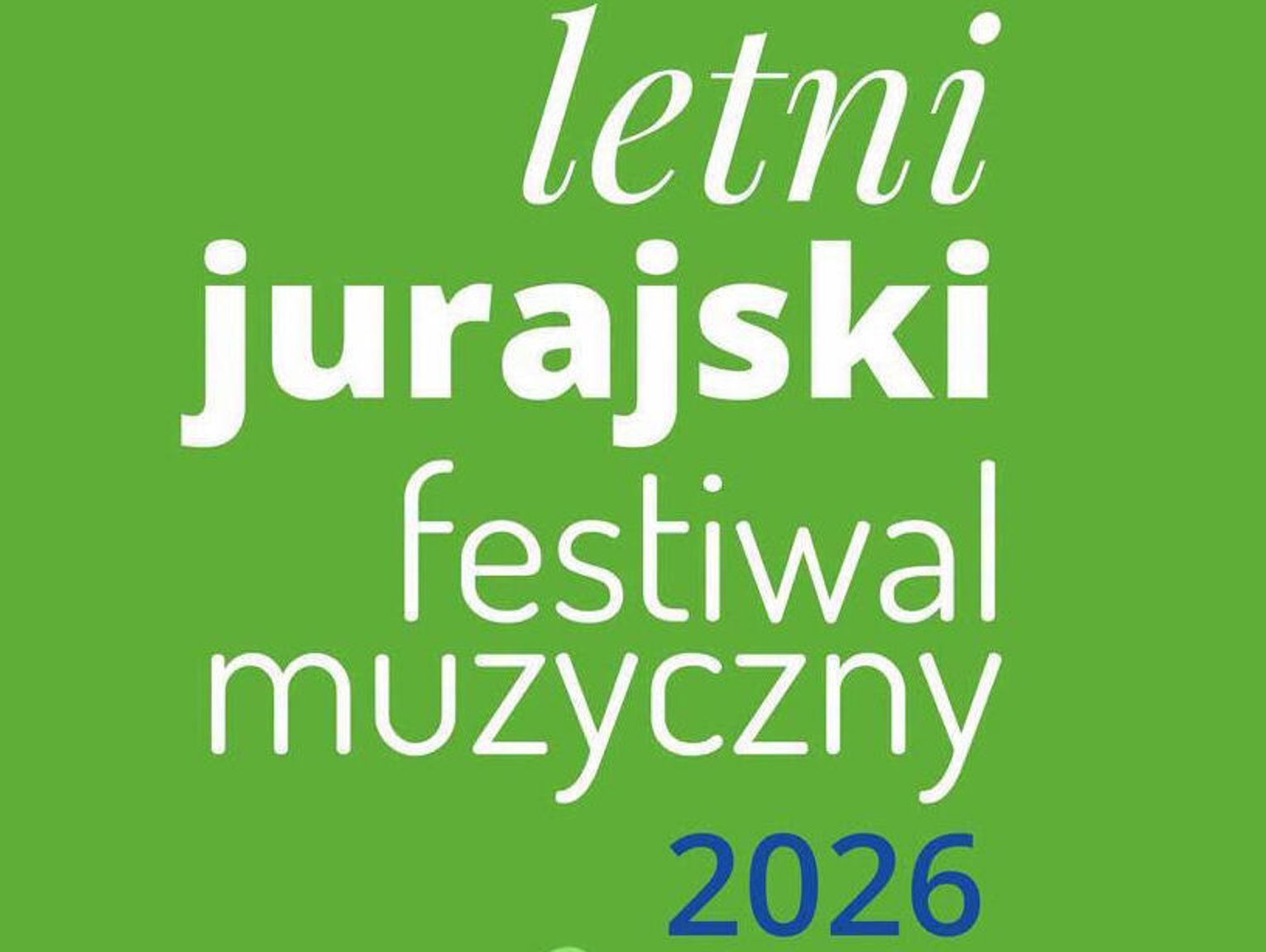 Letni Jurajski Festiwal Muzyczny 2026 trwa