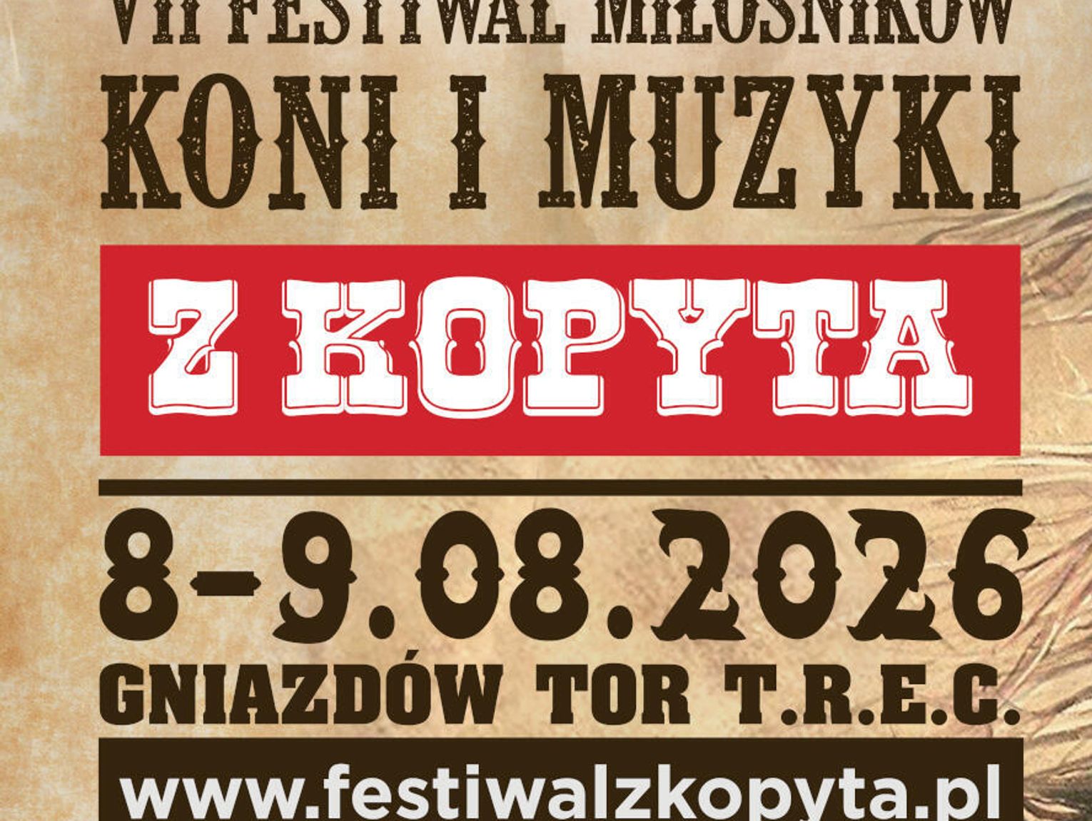 TO JUŻ VII FESTIWAL MIŁOŚNIKÓW KONI I MUZYKI "Z KOPYTA"