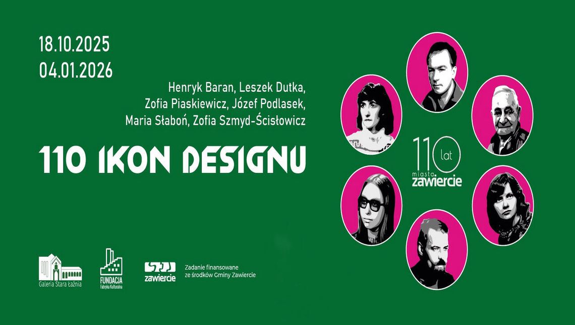110 LAT MIASTA ZAWIERCIE- 110 IKON DESIGNU