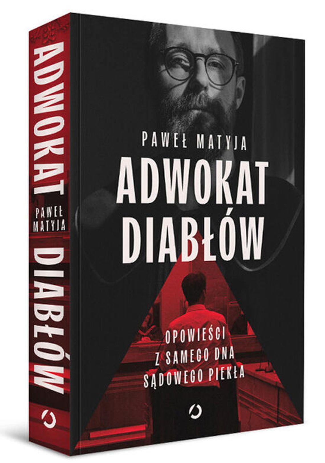 Adwokat diabłów. Opowieści z samego dna sądowego piekła. Autor: Paweł Matyja Adwokat diabłów. Opowieści z samego dna sądowego piekła. Autor: Paweł Matyja