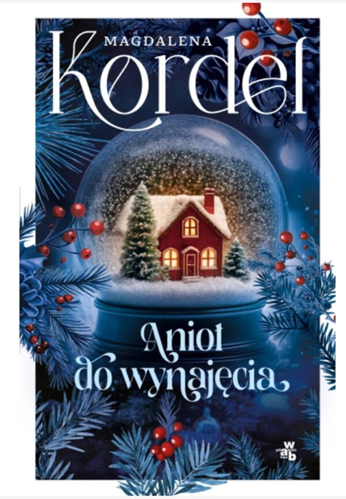 Anioł do wynajęcia Magdalena Kordel Anioł do wynajęcia Magdalena Kordel