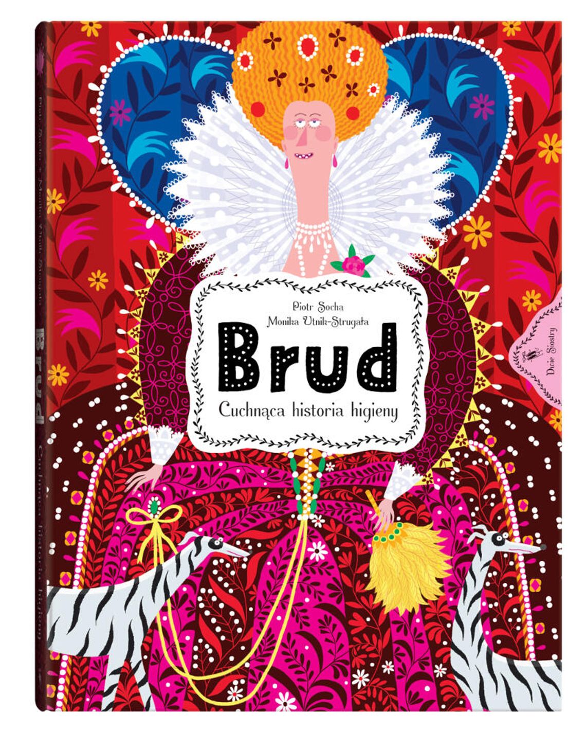 Brud Cuchnąca historia higieny Wydawnictwo Dwie Siostry Brud Cuchnąca historia higieny Wydawnictwo Dwie Siostry