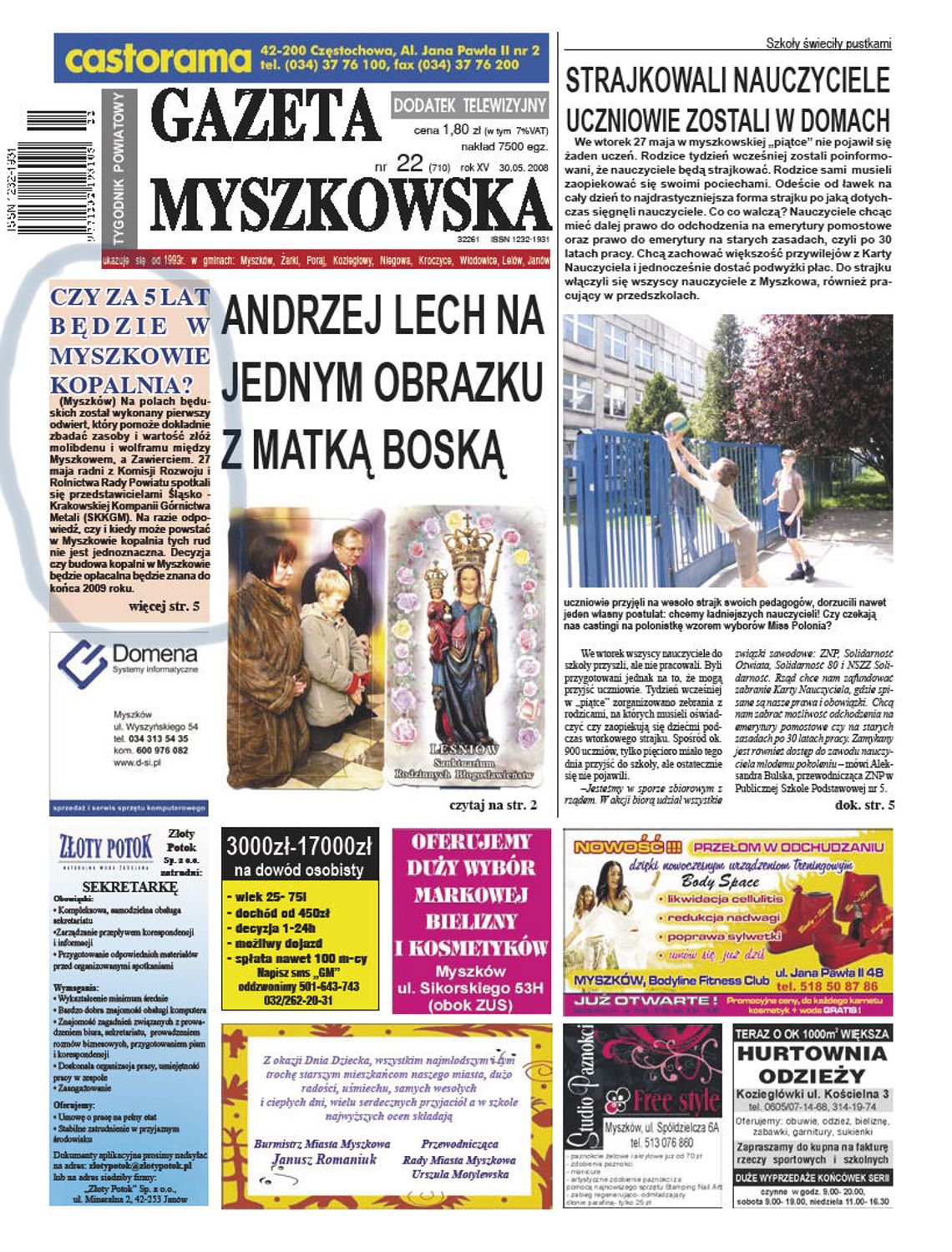 CZY ZA 5 LAT BĘDZIE W MYSZKOWIE KOPALNIA?- pisaliśmy w 2008 roku CZY ZA 5 LAT BĘDZIE W MYSZKOWIE KOPALNIA?- pisaliśmy w 2008 roku