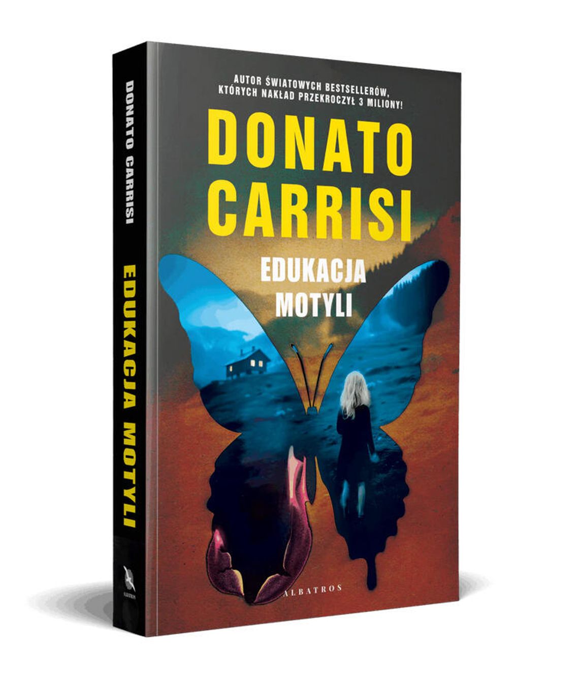 EDUKACJA MOTYLI Donato Carrisi- Wydawnictwo Albatros EDUKACJA MOTYLI Donato Carrisi- Wydawnictwo Albatros