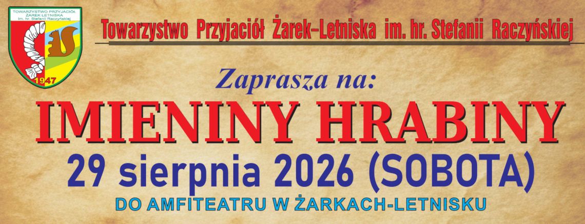 Imieniny Hrabiny. Towarzystwo Przyjaciół Żarek Lestisko ogłasza konkurs na strój z epoki! Imieniny Hrabiny. Towarzystwo Przyjaciół Żarek Lestisko ogłasza konkurs na strój z epoki!
