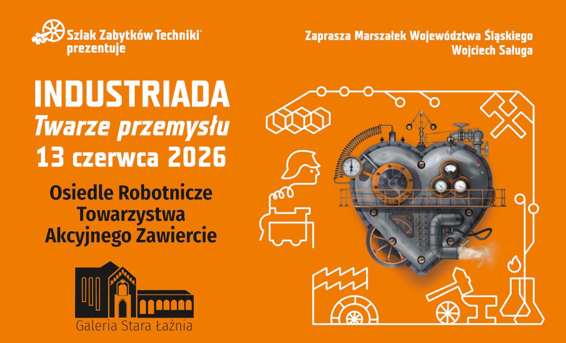 INDUSTRIADA 2026 w Zawierciu. Osiedle TAZ stanie się przestrzenią historii, sztuki i przemysłowych opowieści INDUSTRIADA 2026 w Zawierciu. Osiedle TAZ stanie się przestrzenią historii, sztuki i przemysłowych opowieści