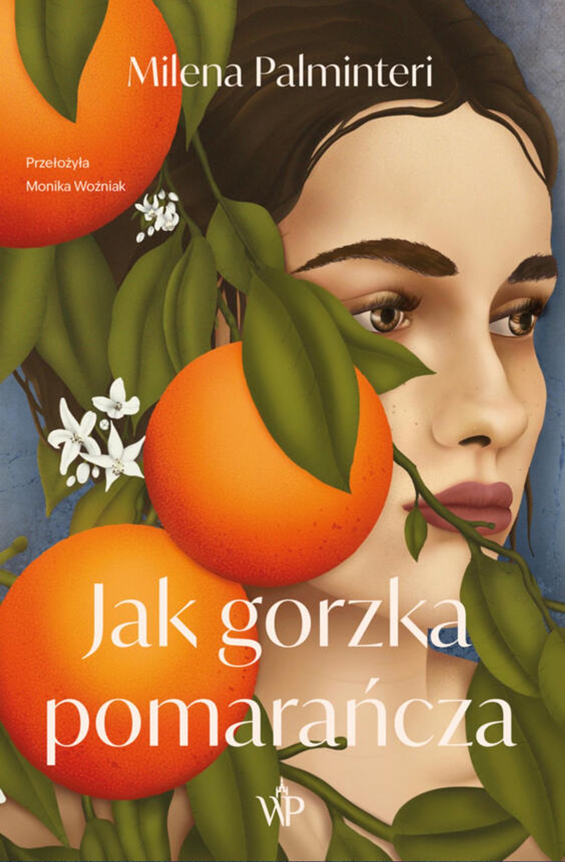 Jak gorzka pomarańcza Milena Palminteri