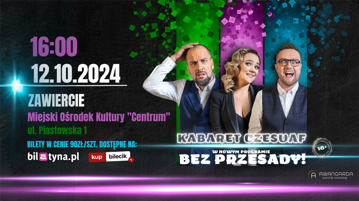 Kabaret Czesuaf – Bez przesady!