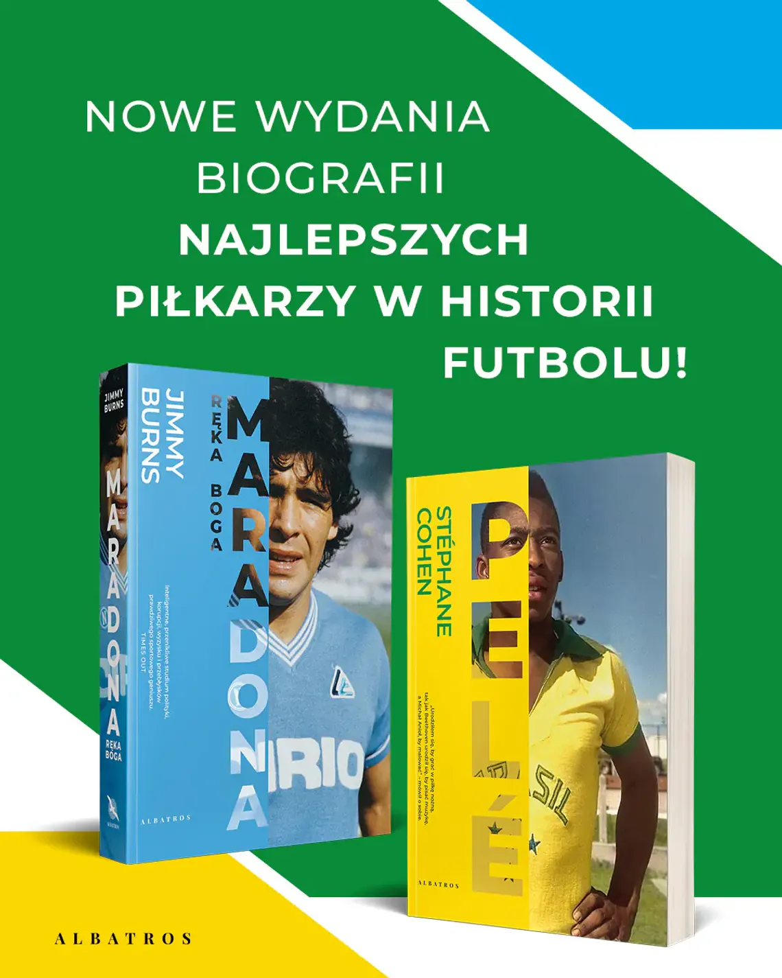 Nowe wydania biografii najlepszych w Historii futbolu Nowe wydania biografii najlepszych w Historii futbolu