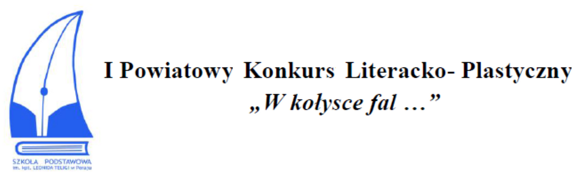 POWIATOWY KONKURS „W KOŁYSCE FAL...”