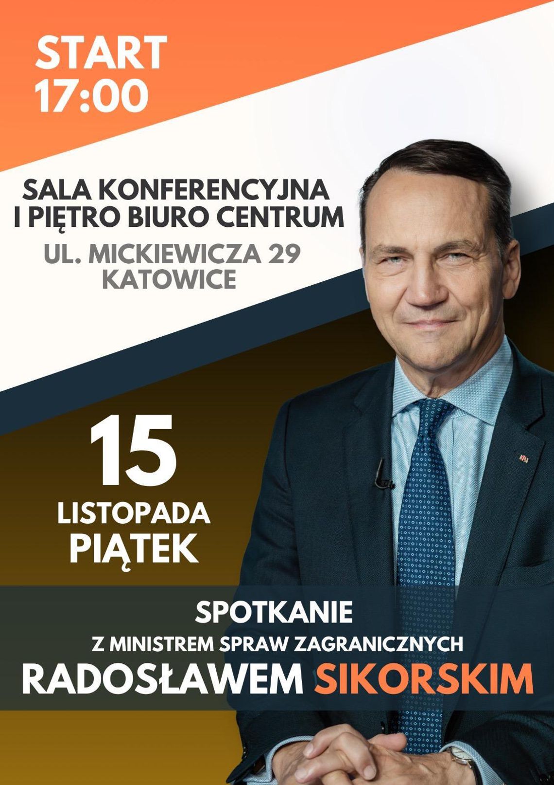 Radosław Sikorski dzisiaj w Katowicach