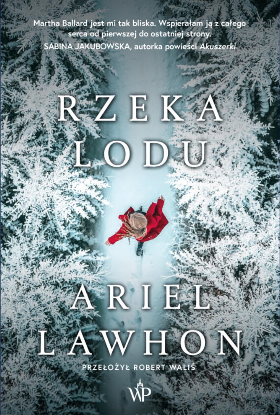 Rzeka lodu Ariel Lawhon
