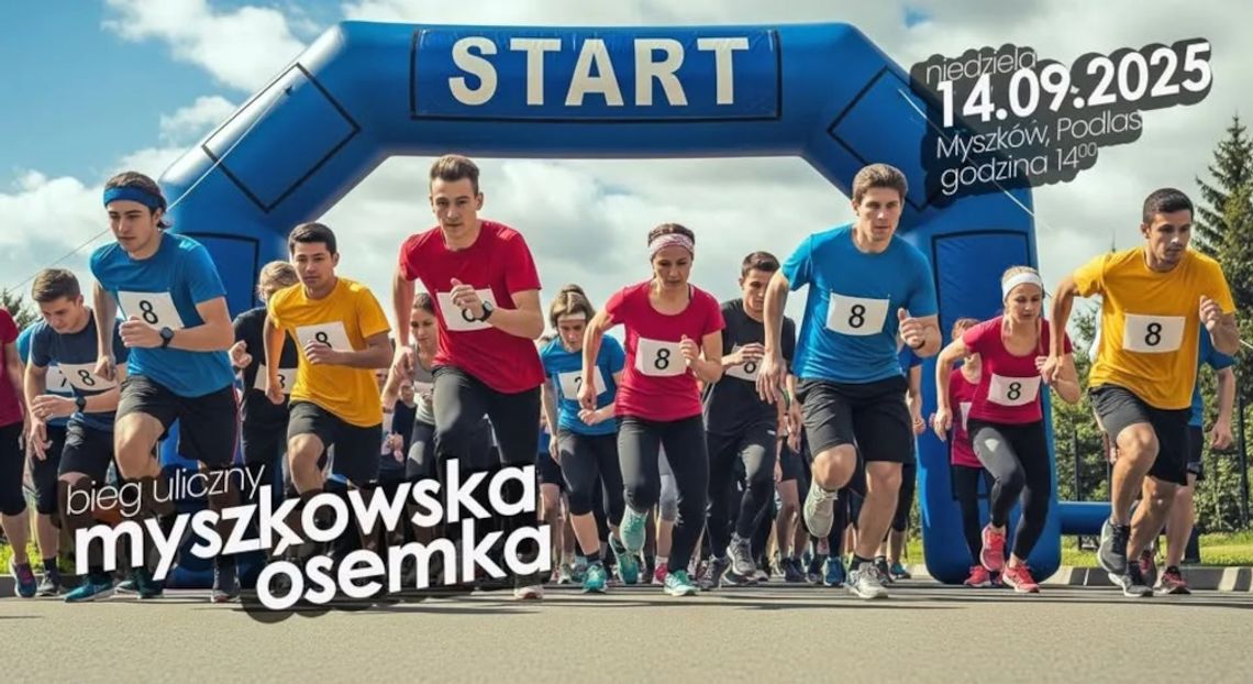 XII Bieg Uliczny „Myszkowska Ósemka”