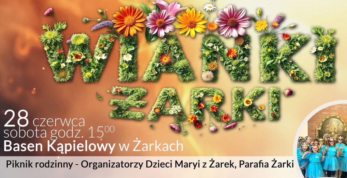Żareckie WIANKI nad basenem. Wystąpią DZIECI MARYI