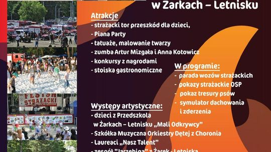 Festyn Strażacki w Żarkach-Letnisko! Festyn Strażacki w Żarkach-Letnisko!