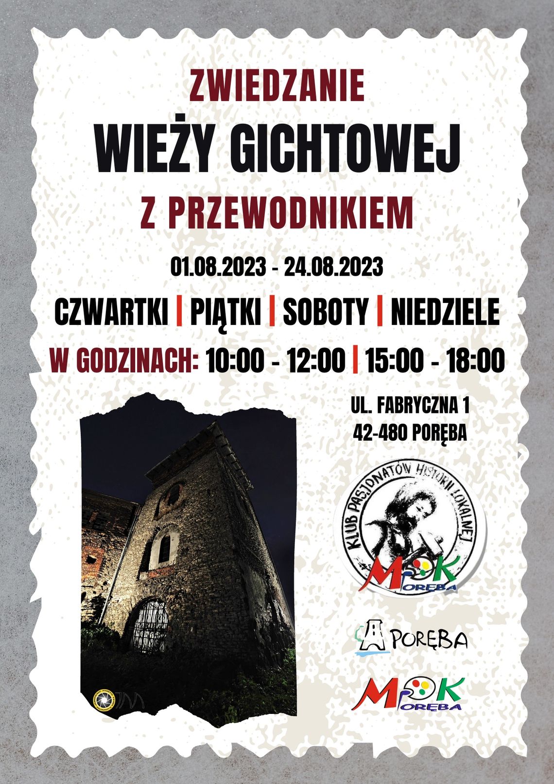 Zwiedzanie Wieży Gichtowej w Porębie